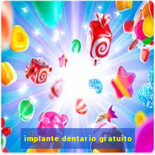 implante dentario gratuito